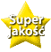 Super Jakość
